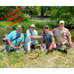 Mossy Creek Fly Fishing Forecast 6/5/2023