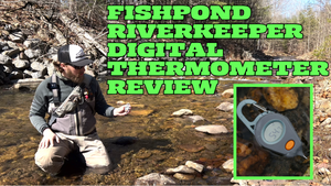 Fishpond Riverkeeper Digital Thermometer Review